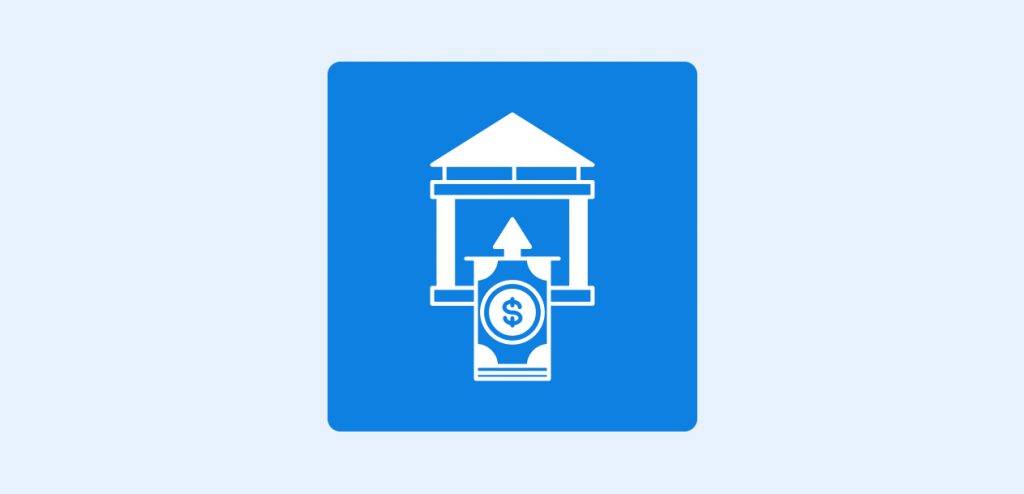 Blue icon showing a bank building with a dollar bill and upward arrow, symbolizing a financial deposit or transaction.